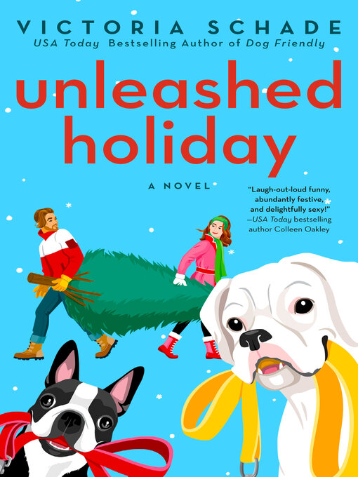 Title details for Unleashed Holiday by Victoria Schade - Available